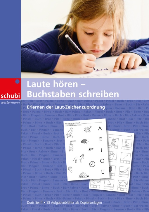 Laute hören - Buchstaben schreiben Laute hören - Buchstaben schreiben