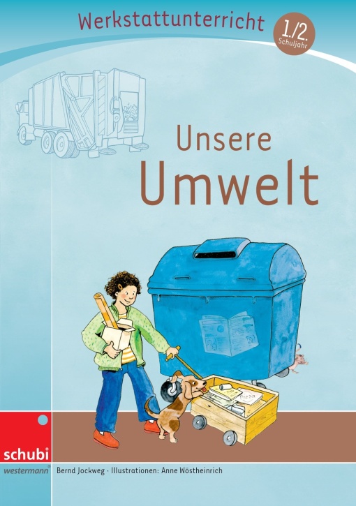 Unsere Umwelt - Werkstatt zu Anton