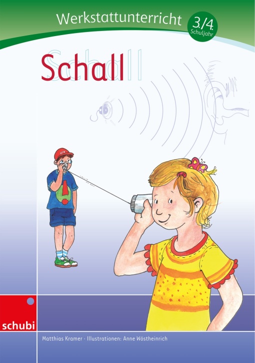 Schall - Werkstatt 3./4. Schuljahr
