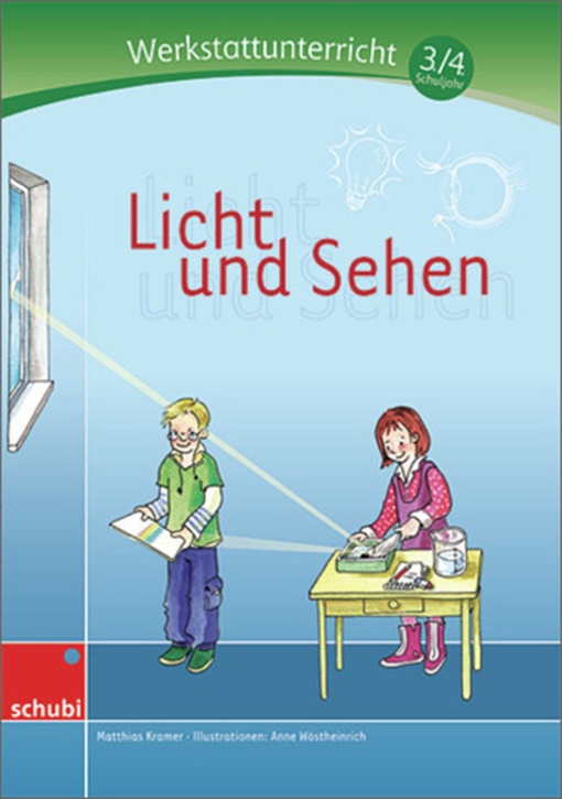 Licht und Sehen - Werkstatt