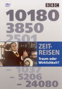 DVD, ZEITREISEN, Traum oder Wirklichkeit? Laufzeit 44 min