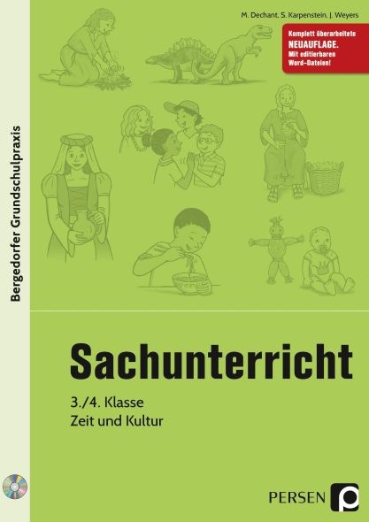 Sachunterricht - 3./4. Klasse, Zeit und Kultur Sachunterricht - 3./4. Klasse, Zeit und Kultur