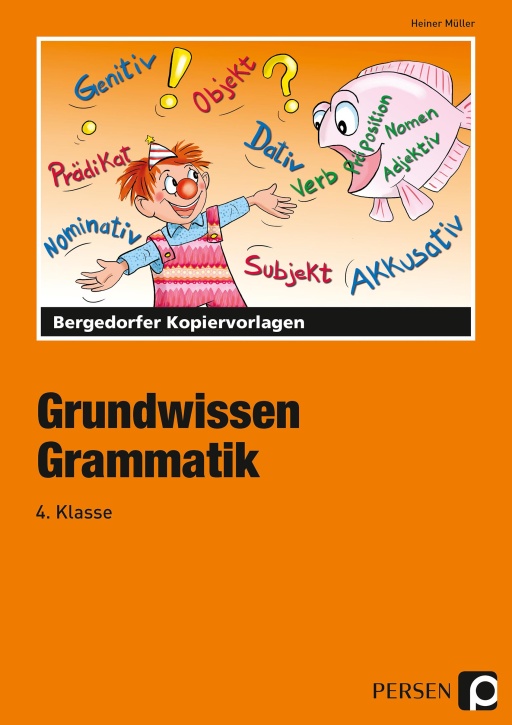 Grundwissen Grammatik, 4. Klasse Grundwissen Grammatik, 4. Klasse