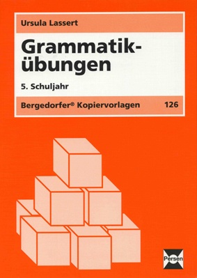 Grammatikübungen - 5. Klasse Grammatikübungen - 5. Klasse