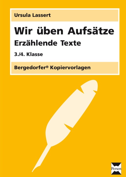 Wir üben Aufsätze, erzählende Texte