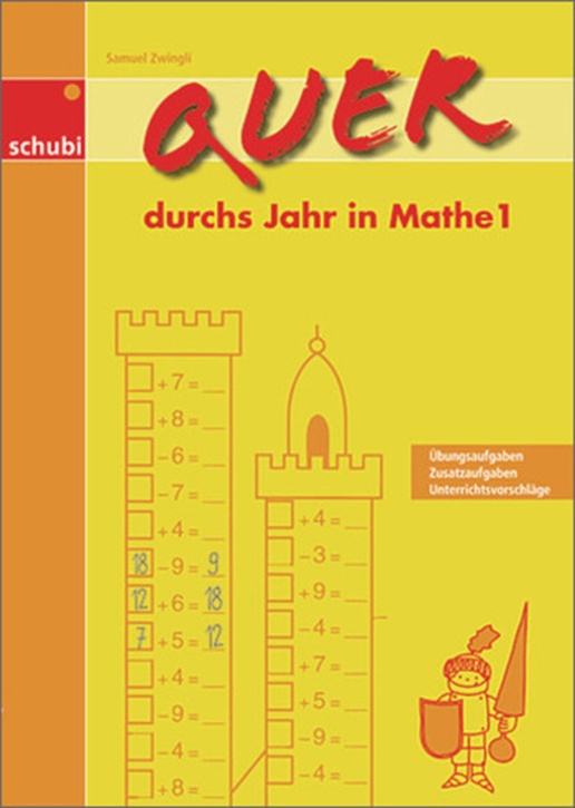 Quer durchs Jahr in Mathe 1 Quer durchs Jahr in Mathe 1
