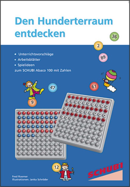 Den Hunderterraum entdecken mit Abaco, Kopiervorlagen Den Hunderterraum entdecken mit Abaco, Kopiervorlagen