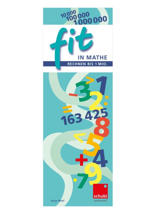 FIT in Mathe: Rechnen bis 1 Mio.