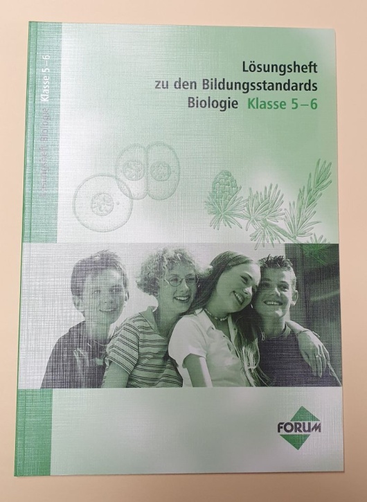 Lösungsheft zu den Bildungsstandards Biologie Kl. 5-6 Lösungsheft zu den Bildungsstandards Biologie Kl. 5-6