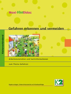 Gefahren erkennen und vermeiden - Arbeitsmaterial und Kopiervorlagen Gefahren erkennen und vermeiden - Arbeitsmaterial und Kopiervorlagen