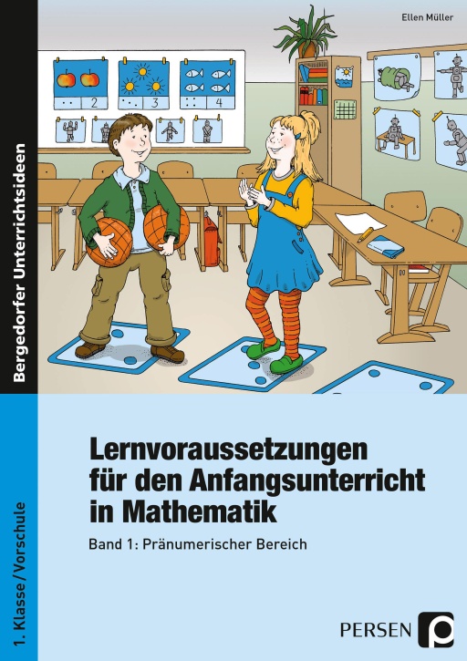 Lernvoraussetzungen - Anfangsunterricht Mathe - 1 Lernvoraussetzungen - Anfangsunterricht Mathe - 1