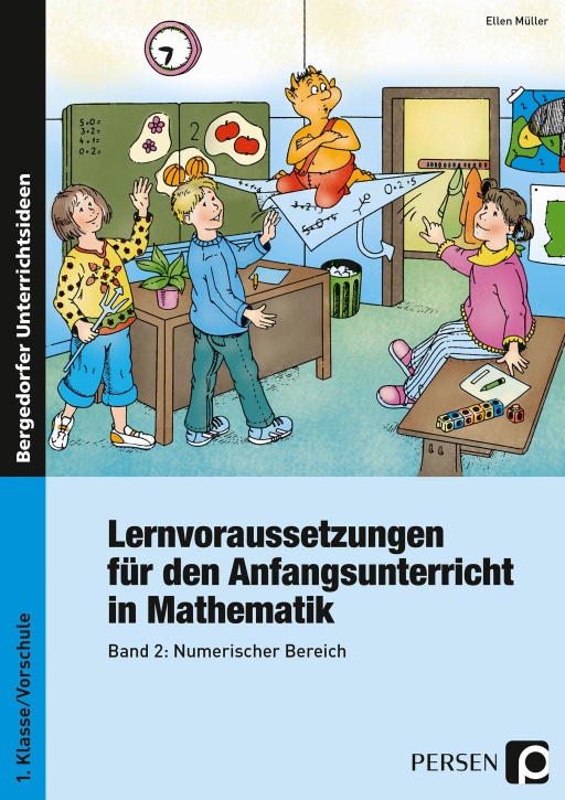 Lernvoraussetzungen - Anfangsunterricht Mathe - 2 Lernvoraussetzungen - Anfangsunterricht Mathe - 2