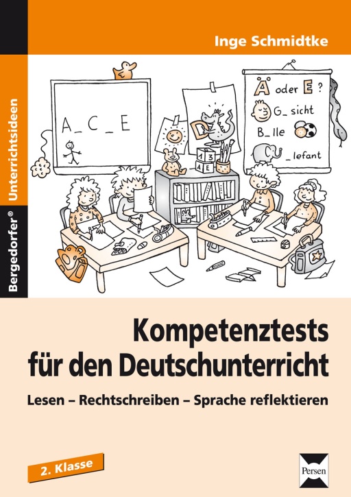Kompetenztests - Deutschunterricht, 2. Klasse Kompetenztests - Deutschunterricht, 2. Klasse
