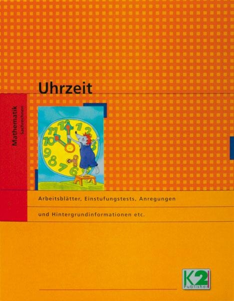 Lehrerhandreichung, Arbeitsblätter und Kopiervorlagen: Uhrzeit