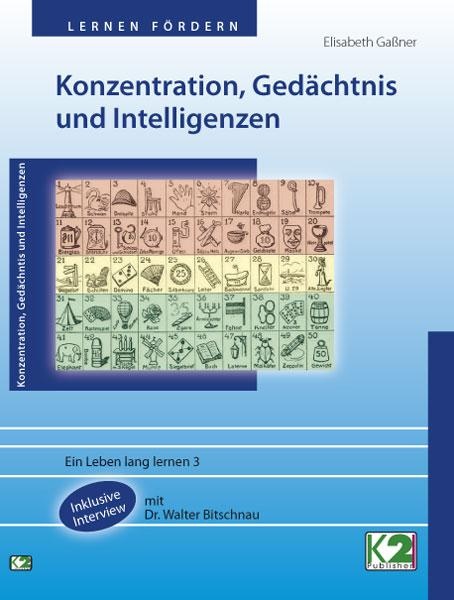 Konzentration, Gedächtnis und Intelligenz