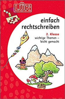 Lük-Heft Einfach rechtschreiben 2. Klasse