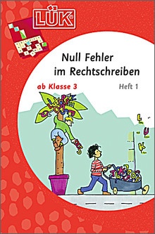 Lük-Heft Null Fehler im Rechtschreiben 1